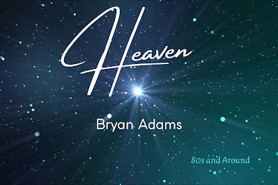 "Heaven, Bryan Adams" written on a starry sky