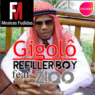 Refiler Boy Feat Ziqo- Gigolô [download] mp3