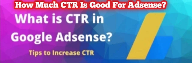 How Much CTR Is Good For Adsense?