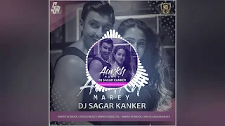  ankh marey dj sagar kanker