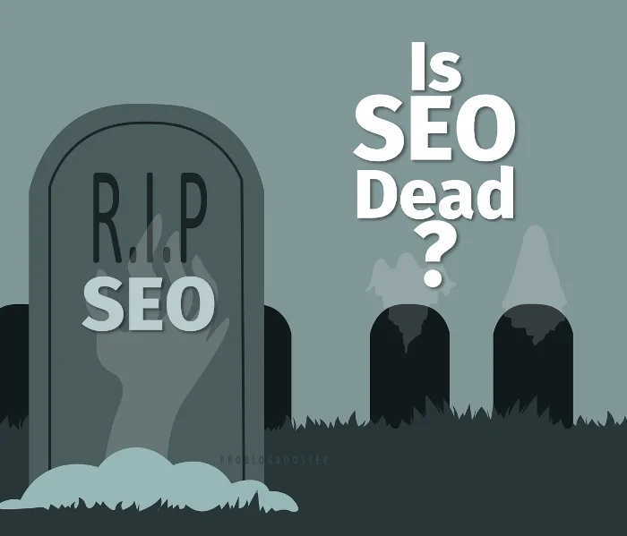 Is SEO Dead?