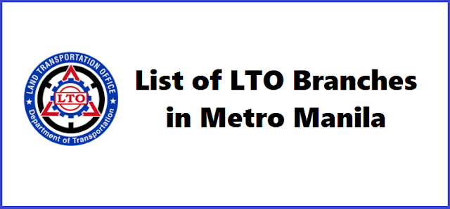 Complete List of LTO Branches in Metro Manila