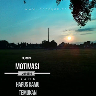 3 motivasi jogging, motivasi jogging jogging, pekalongan, lari, olahraga, traveling, sehat