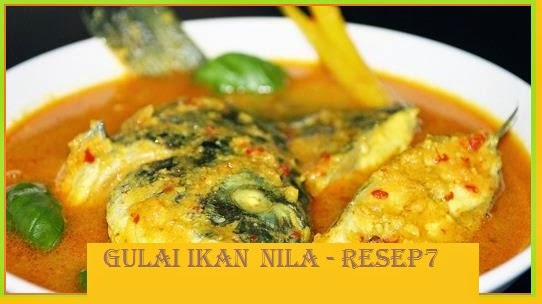 RESEP GULAI IKAN NILA - ( MAKNYUS ) ｡•*¨*• CARA MEMBUAT, RESEP