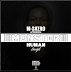 M-skero monster human freestyle (WB record) 2018 Download 