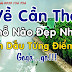 VỀ CẦN THƠ CHỖ NÀO ĐẸP NHẤT