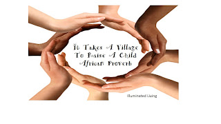 Image result for quote - it takes a village to raise a child