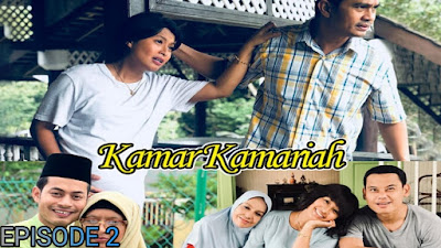 Tonton Drama Kamar Kamariah Episod 2