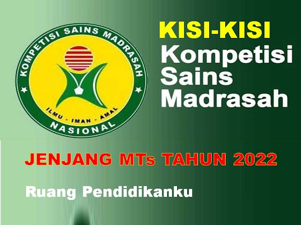 Unduh Kisi-kisi KSM Jenjang MTs Tahun 2022