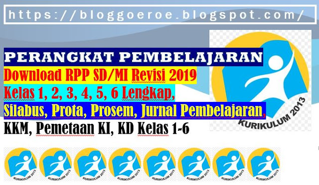  Semoga kita semuanya diberikan segala fasilitas dari Tuhan Yang Maha Esa Download RPP SD/MI Revisi 2020 Kelas 1, 2, 3, 4, 5, 6 Lengkap, Silabus, Prota, Prosem, Jurnal Pembelajaran, KKM, Pemetaan KI, KD Kelas 1-6