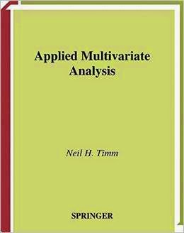 http://www.amazon.com/Applied-Multivariate-Analysis-Springer-Statistics/dp/1441929630