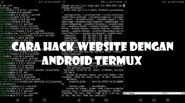 Cara Hack Website Dengan Android Termux