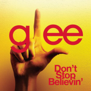 Glee Cast Don't Stop Believin MP3 Lyrics