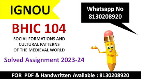 Bhic 104 solved assignment 2023 24 pdf free download; ic 104 solved assignment 2023 24 pdf download; ic 104 solved assignment 2023 24 pdf; ic 104 solved assignment 2023 24 ignou; ic 104 solved assignment 2023 24 free download; ic 104 solved assignment 2023 24 download