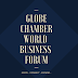 GLOBE CHAMBER WORLD BUSINESS FORUM