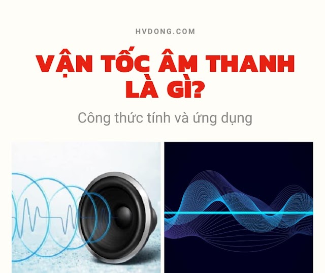 Vận tốc âm thanh là gì? Công thức tính và ứng dụng