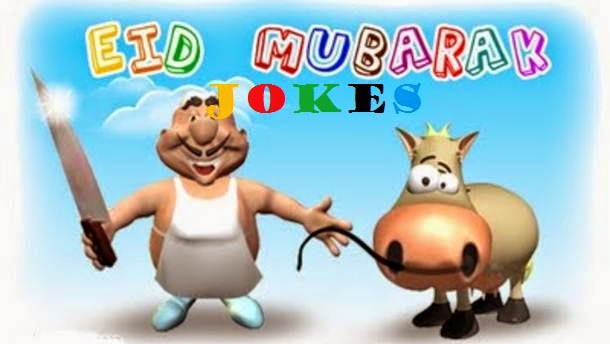 Eid Mubarak Jokes,Funny sms,Greetings and wishes - Elevn 