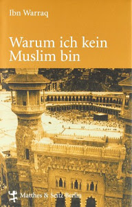 Warum ich kein Muslim bin