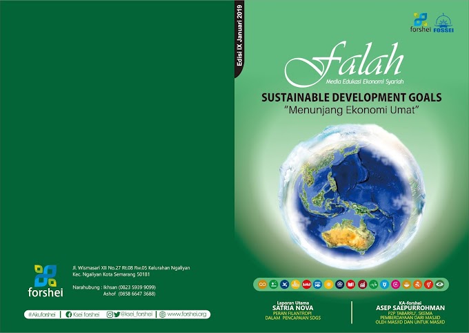 Majalah Falah Edisi 9 "Sustainable Development Goals: Menunjang Ekonomi Umat"