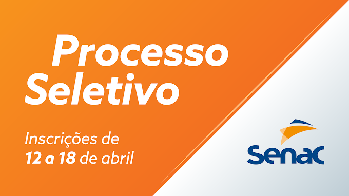 Senac abre processo seletivo