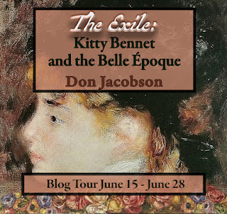 Blog Tour: The Exile - Kitty Bennet and the Belle Epoque by Don Jacobson