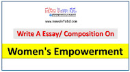 women's empowerment Essay – 150 to 200 Words for Classes 4, 5, 6, 7, 8 Students, Essay Writing On women's empowerment – 250 to 300 Words for Classes 9, 10, 11, 12 And Competitive Exams Students, 
