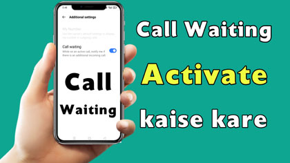 Call waiting activate kaise kare