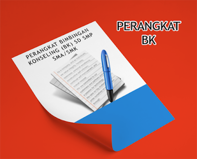 PERANGKAT BIMBINGAN KONSELING (BK) SD SMP SMA/SMK