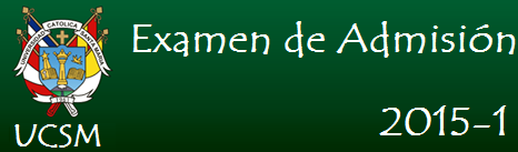 Examen de Admisión Universidad Católica Santa María UCSM 2015 - 1