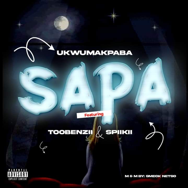 [Music] Ukwumakpaba ft Toobenzii & Spiikii - Sapa (prod. Smeck netso)