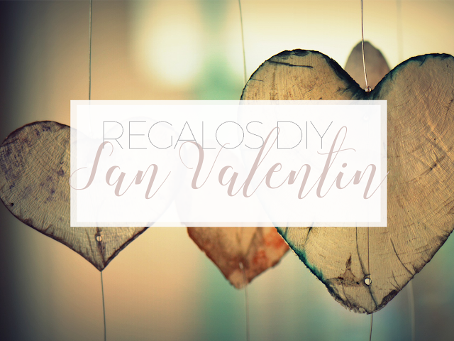 Regalos diy para San Valentín