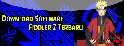 Free Download Software Fiddler 2 Terbaru
