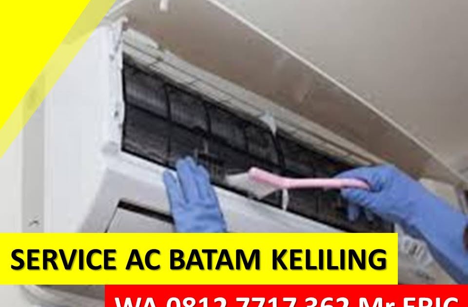 Service ac sekitar sini batam, WA 0812 7717 362