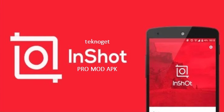 InShot Pro MOD Apk Full Efek Android 2020 Download