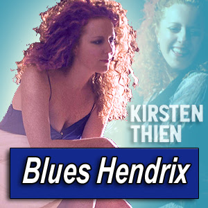 KIRSTEN THIEN · by Blues 

Hendrix