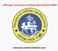 Sibsagar Commerce College Recruitment 2020