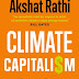 Climate Capitalism by Akshat Rathi