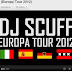 Video: @DjScuff Europa Tour 2012