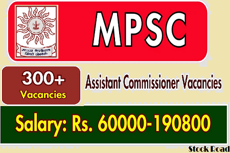 एमपीएससी ने असिस्टेंट कमिश्नर के 311 पदों पर भर्ती; सैलरी 2 लाख तक (MPSC has recruited 311 posts of Assistant Commissioner; Salary up to 2 lakhs)