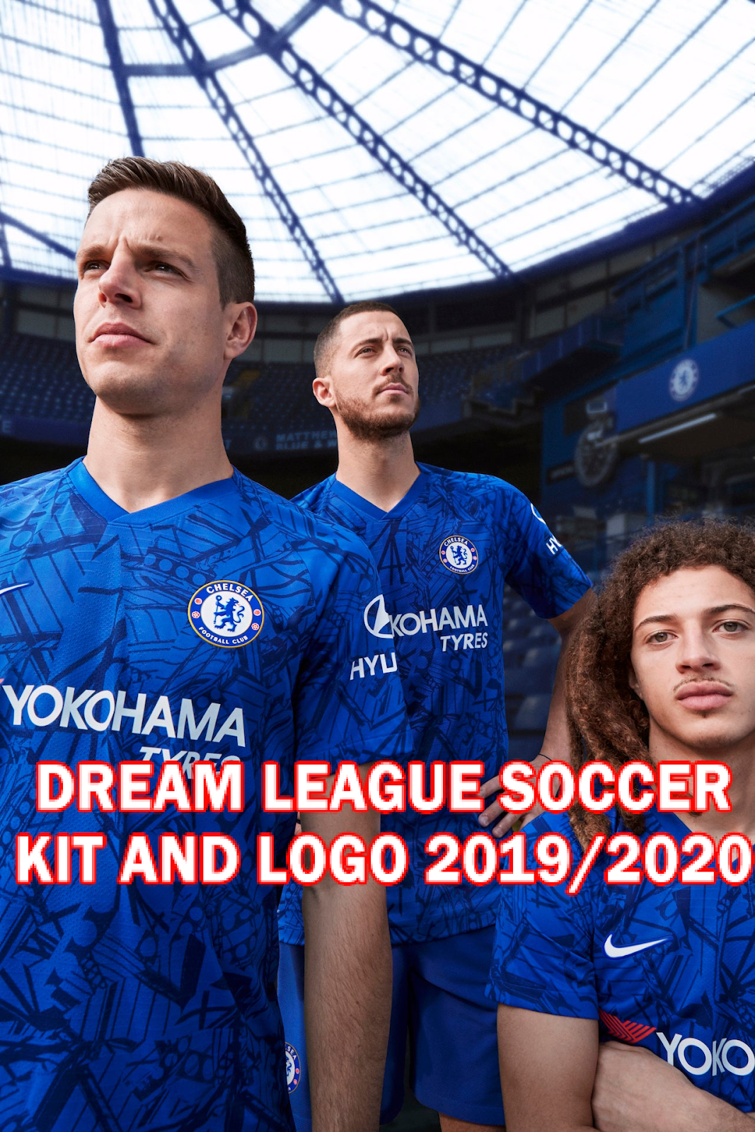 Chelsea FC 2019/2020 Dream League Soccer Kit and Logo 
