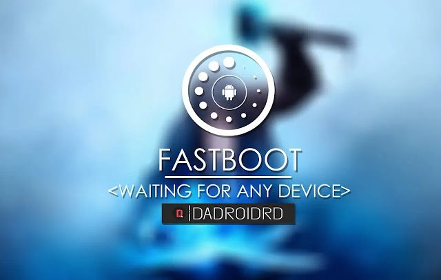  Fastboot muncul Fastboot Waiting For Any Device Cara atasi Fastboot Waiting For Any Device