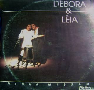 Débora e Léia - Minha missão 2001