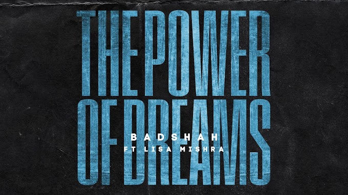 THE POWER OF DREAMS Song lyrics Hindi Rap BADSHAH – FT. LISA MISHRA| The Power of Dreams of a Kid