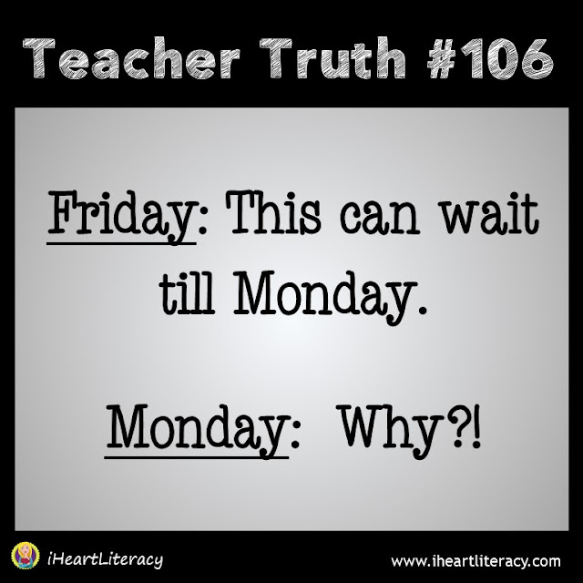 Teacher Truth #6 - Monday: Why?!