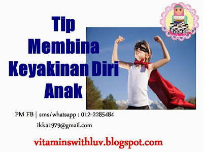 Tips Bina Keyakinan Diri Anak Kita