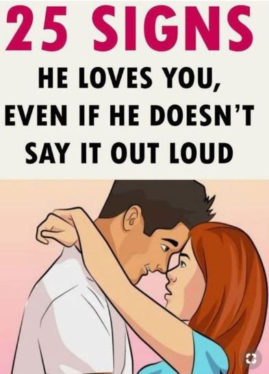 25 Signs He Loves You, Even If He Doesn’T Say It Out Loud!