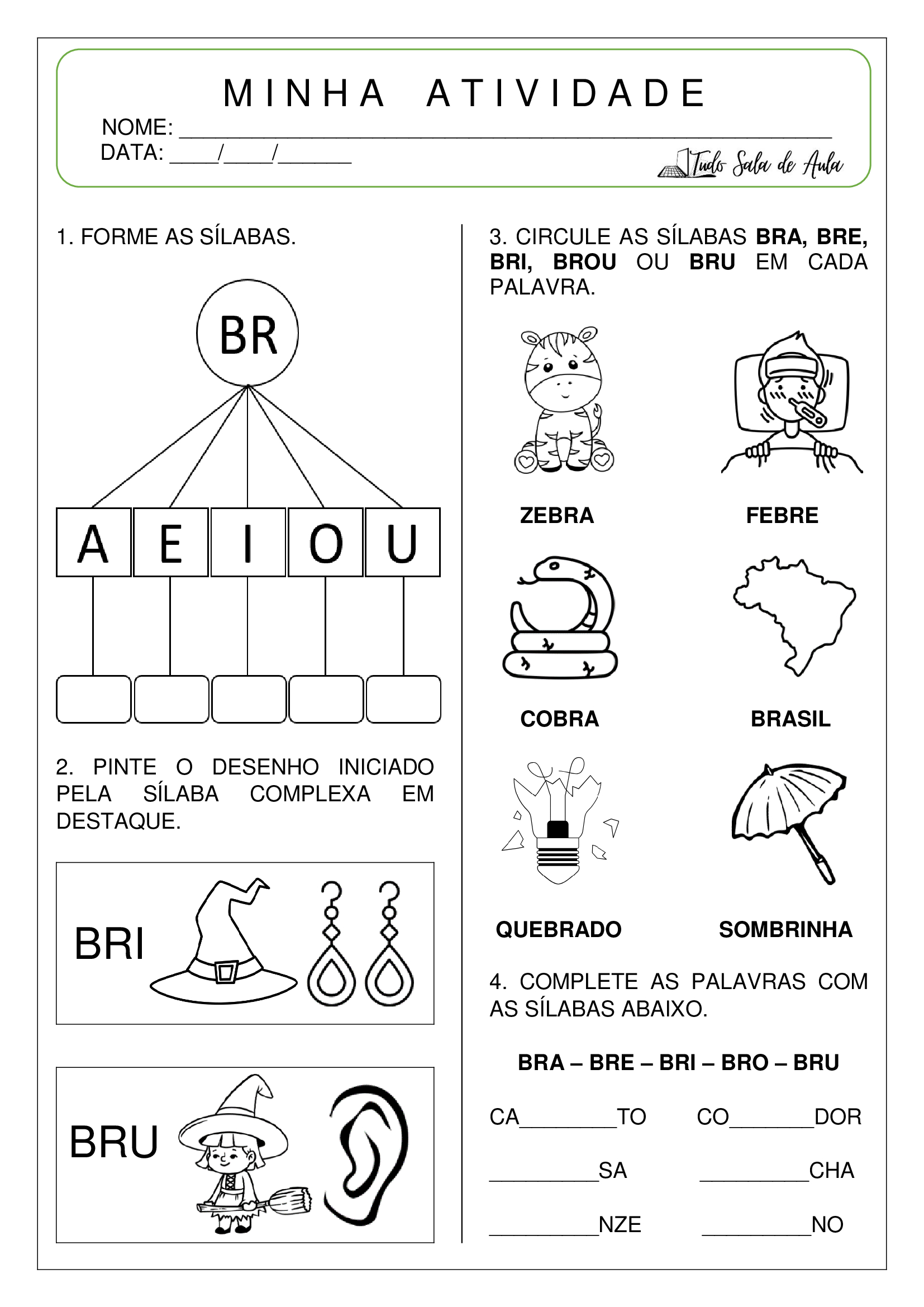 Atividades escolares: Atividades bra bre bri bro bru  Encontros  consonantais, Atividades com silabas complexas, Atividades de alfabetização