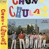CHUN CHULAS - ME TIENEN LOCO LAS MUJERES - 1986