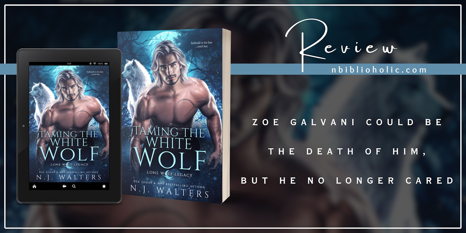 Taming the White Wolf by N.J. Walters
