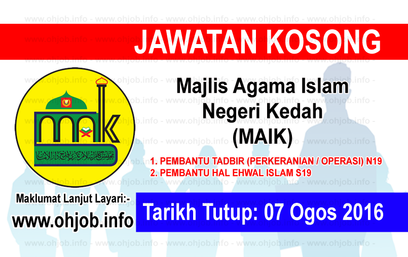 Job Vacancy at Majlis Agama Islam Negeri Kedah (MAIK ...
